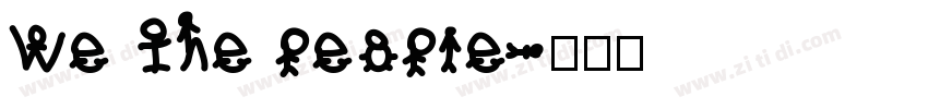 We The people字体转换